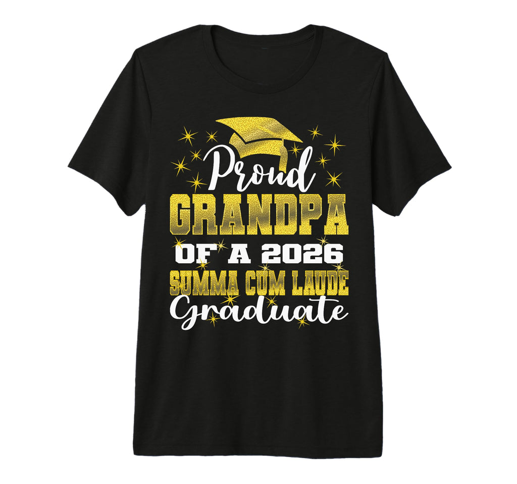 Proud Grandpa 2026 Summa Cum Laude T-Shirt - Fun Novelty Design Men Women - T-Shirt, Sweatshirt, Hoodie