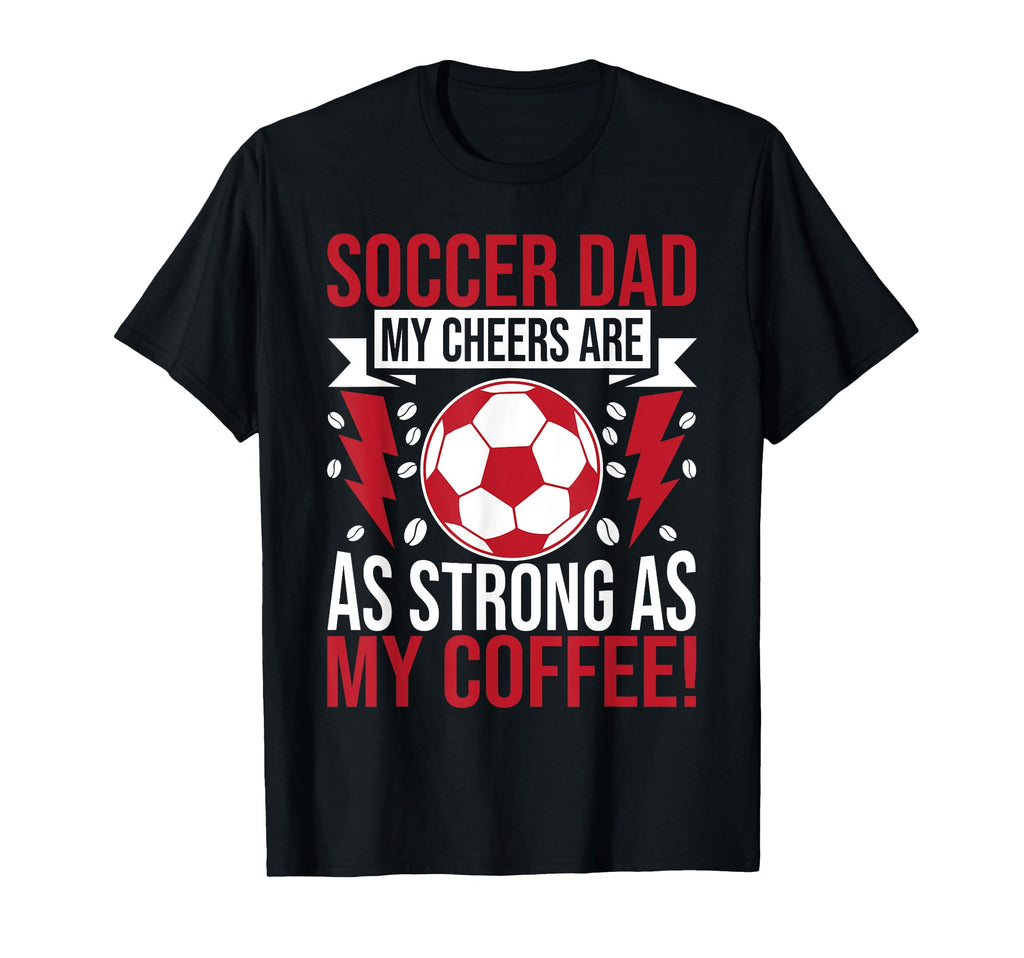 My Cheers Are As Strong As My Coffee T-Shirt - Streetwear Style Unisex - T-Shirt, Sweatshirt, Hoodie