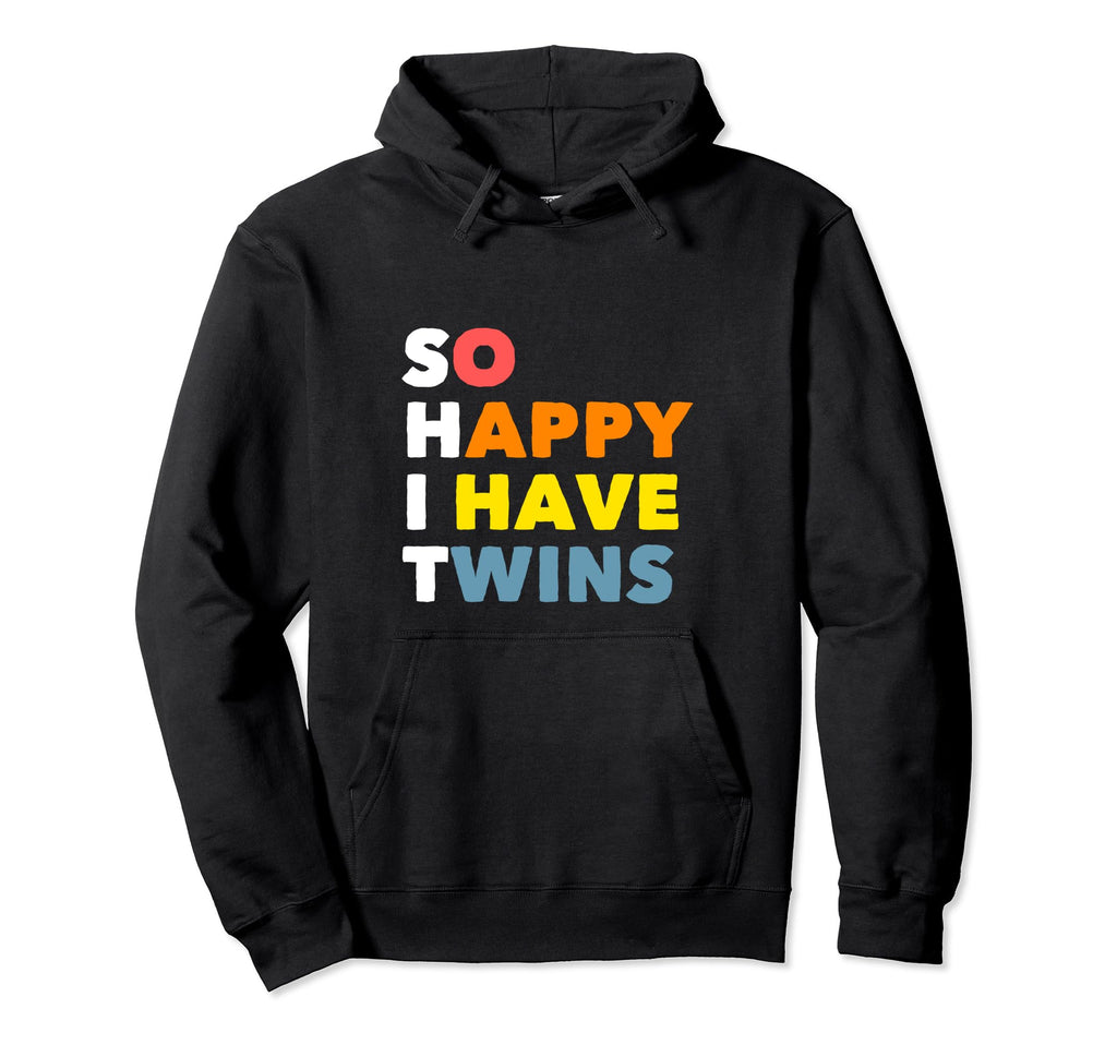 Shit I Have Twins Funny Twin Mom Hoodie - Fun Novelty Design for Adults - T-Shirt, Sweatshirt, Hoodie