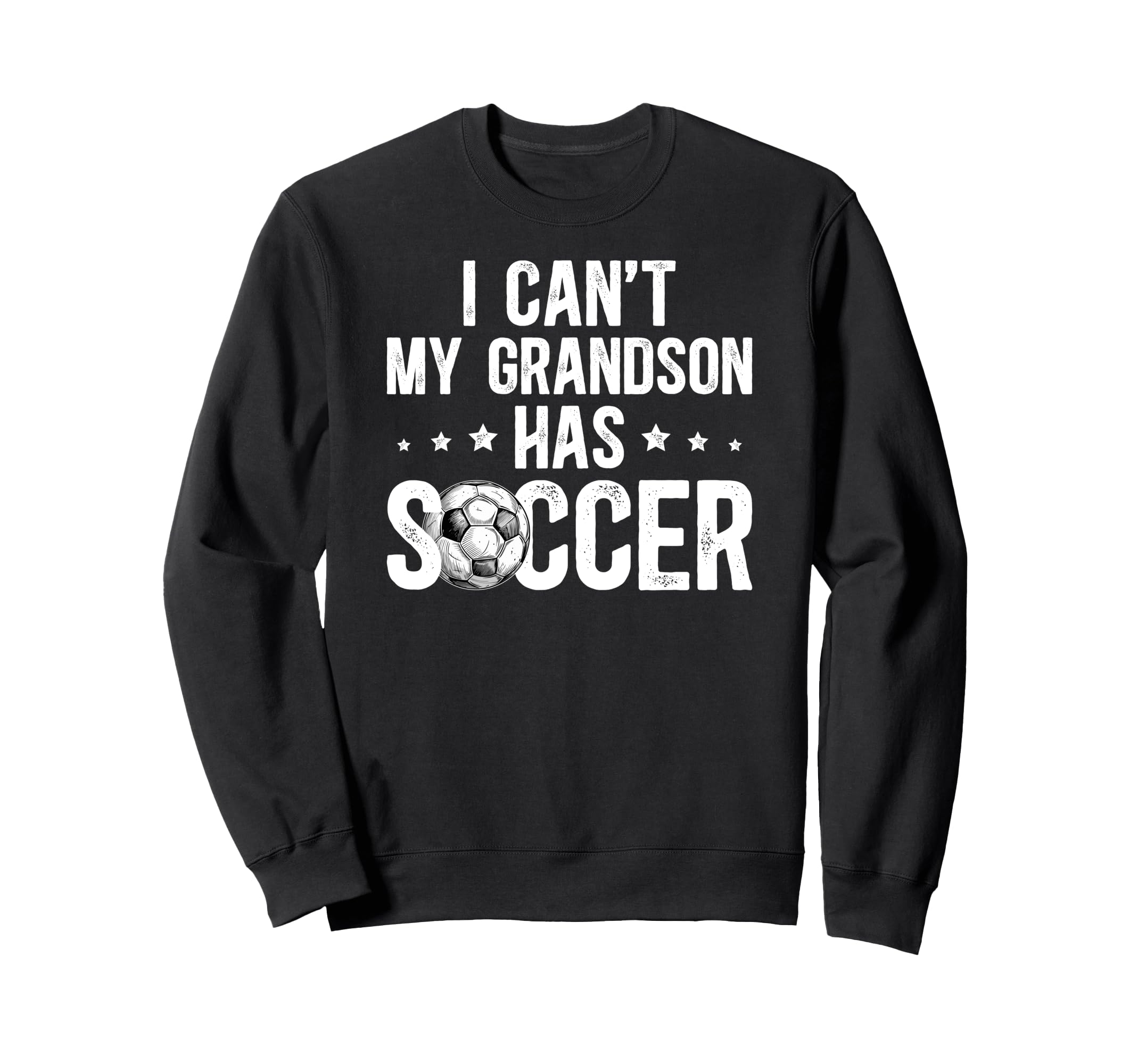 My Grandson Has Soccer Grandpa Soccer Sweatshirt - Unique Graphic Unisex - T-Shirt, Sweatshirt, Hoodie