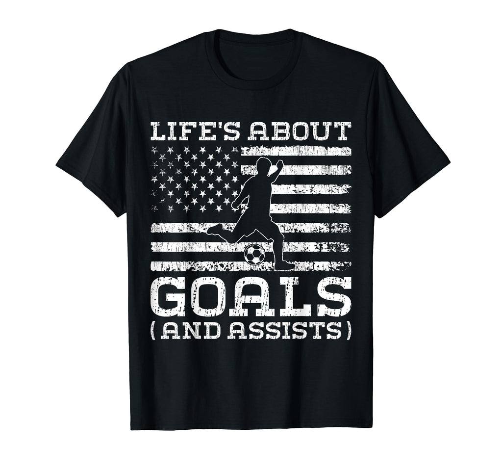 Lifes About Goals And Assists Soccer T-Shirt - Graphic Print Men Women - T-Shirt, Sweatshirt, Hoodie
