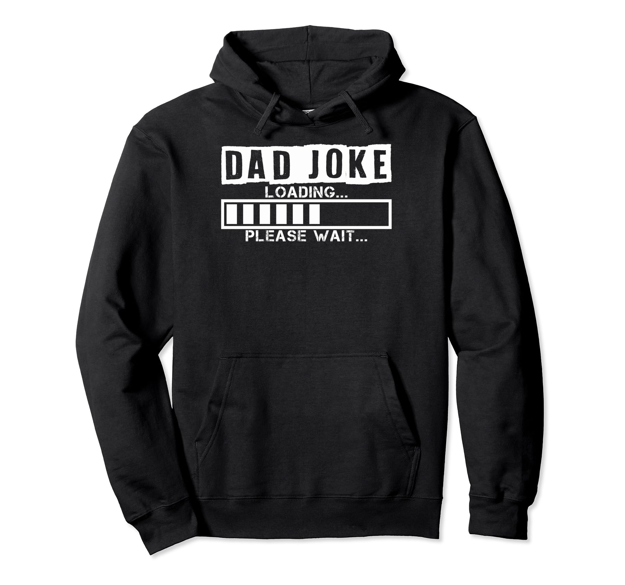 Dad Joke Loading Please Wait Dad Hoodie - Aesthetic Graphic for Adults - T-Shirt, Sweatshirt, Hoodie