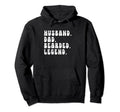 Husband Dad Bearded Legend Fathers Day 2024 Hoodie - Trendy Graphic Unisex - T-Shirt, Sweatshirt, Hoodie