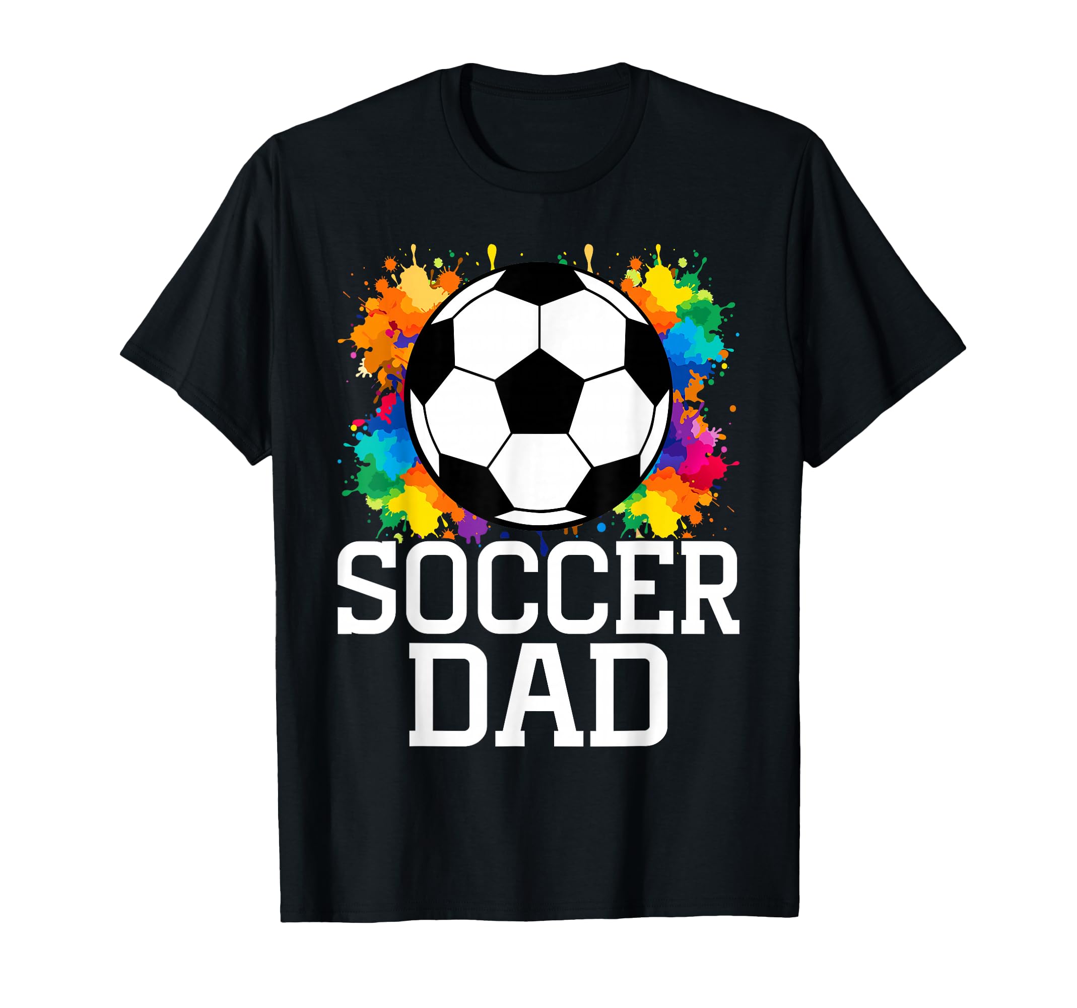 Soccer Dad Coach Player Football Fan T-Shirt - Streetwear Style Men Women - T-Shirt, Sweatshirt, Hoodie