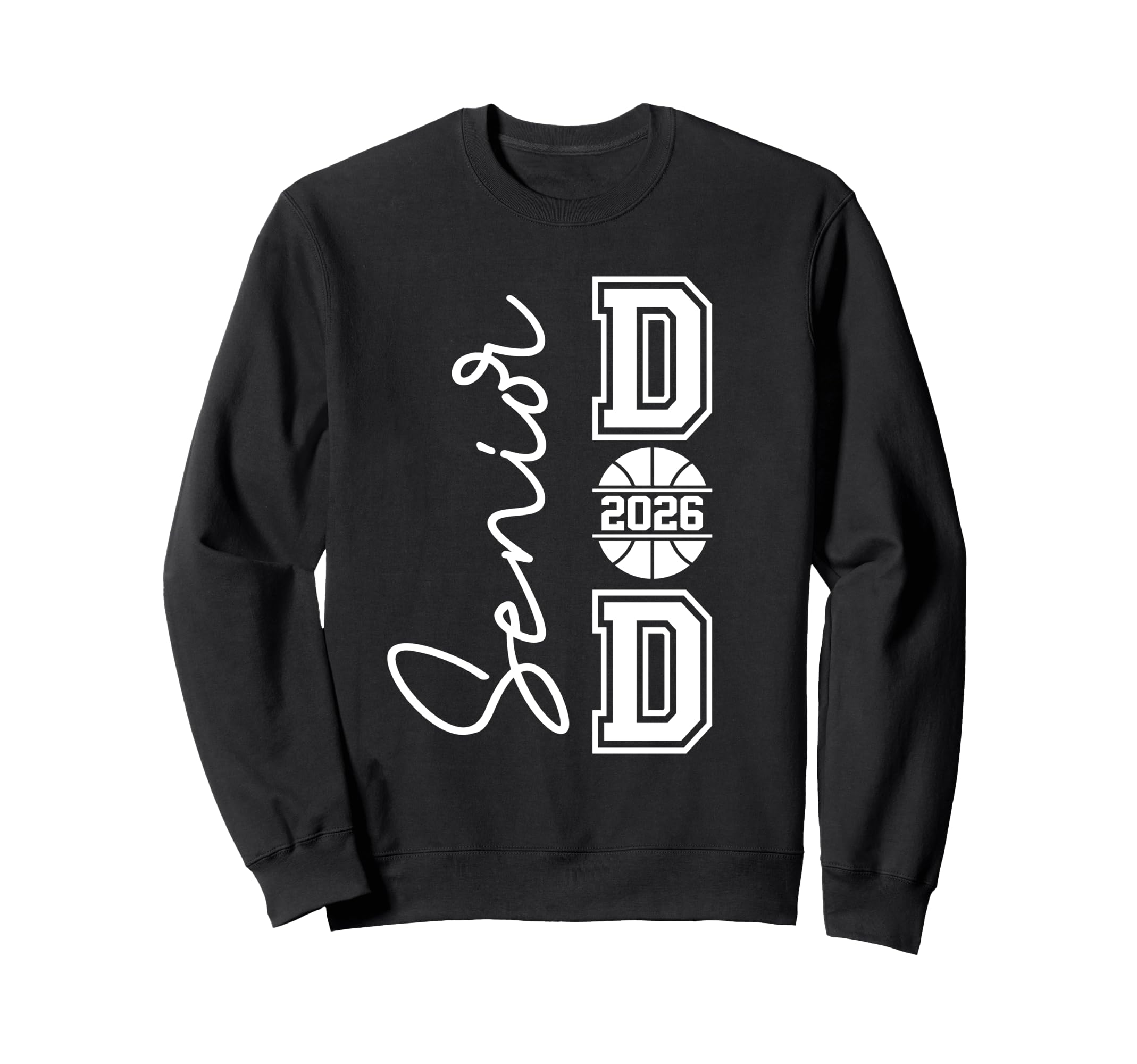 Proud Dad 2026 Senior Graduate Sweatshirt - Fun Novelty Design for Adults - T-Shirt, Sweatshirt, Hoodie