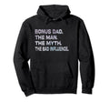 Fathers Day Dad Myth Bad Influence Hoodie - Fun Novelty Design Men Women - T-Shirt, Sweatshirt, Hoodie