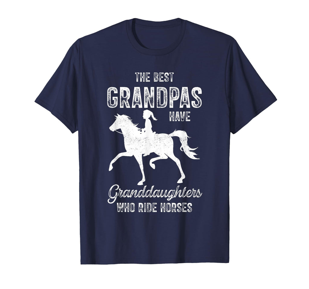 Best Grandpas Have Granddaughters T-Shirt - Casual Everyday Wear Men Women - T-Shirt, Sweatshirt, Hoodie