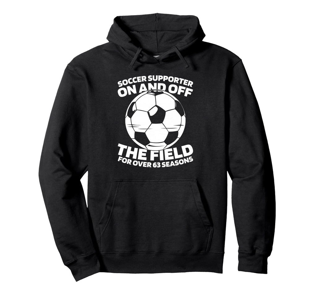 63 Years Old Soccer Team Sports Player Hoodie - Custom Art Print Men Women - T-Shirt, Sweatshirt, Hoodie