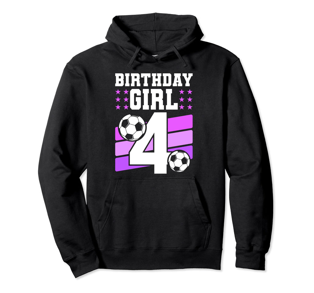 4 Years Old 4Th Birthday Gift Bday Soccer Hoodie - Graphic Print Unisex - T-Shirt, Sweatshirt, Hoodie