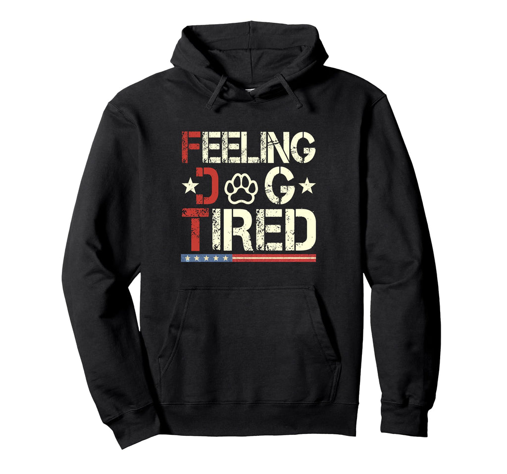 Feeling Dog Tired Hoodie - Minimalist Print Unisex - T-Shirt, Sweatshirt, Hoodie