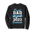 Mens Proud Dad 2023 Graduate Sweatshirt - Fun Novelty Design for Adults - T-Shirt, Sweatshirt, Hoodie