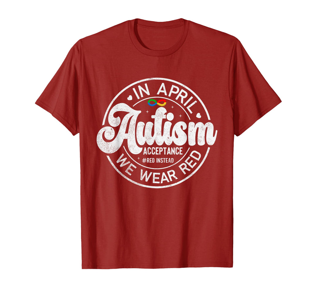 Red Instead Autism Awareness T-Shirt - Custom Art Print Men Women - T-Shirt, Sweatshirt, Hoodie