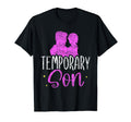 Temporary Son Fathers Day Dad T-Shirt - Aesthetic Graphic Men Women - T-Shirt, Sweatshirt, Hoodie