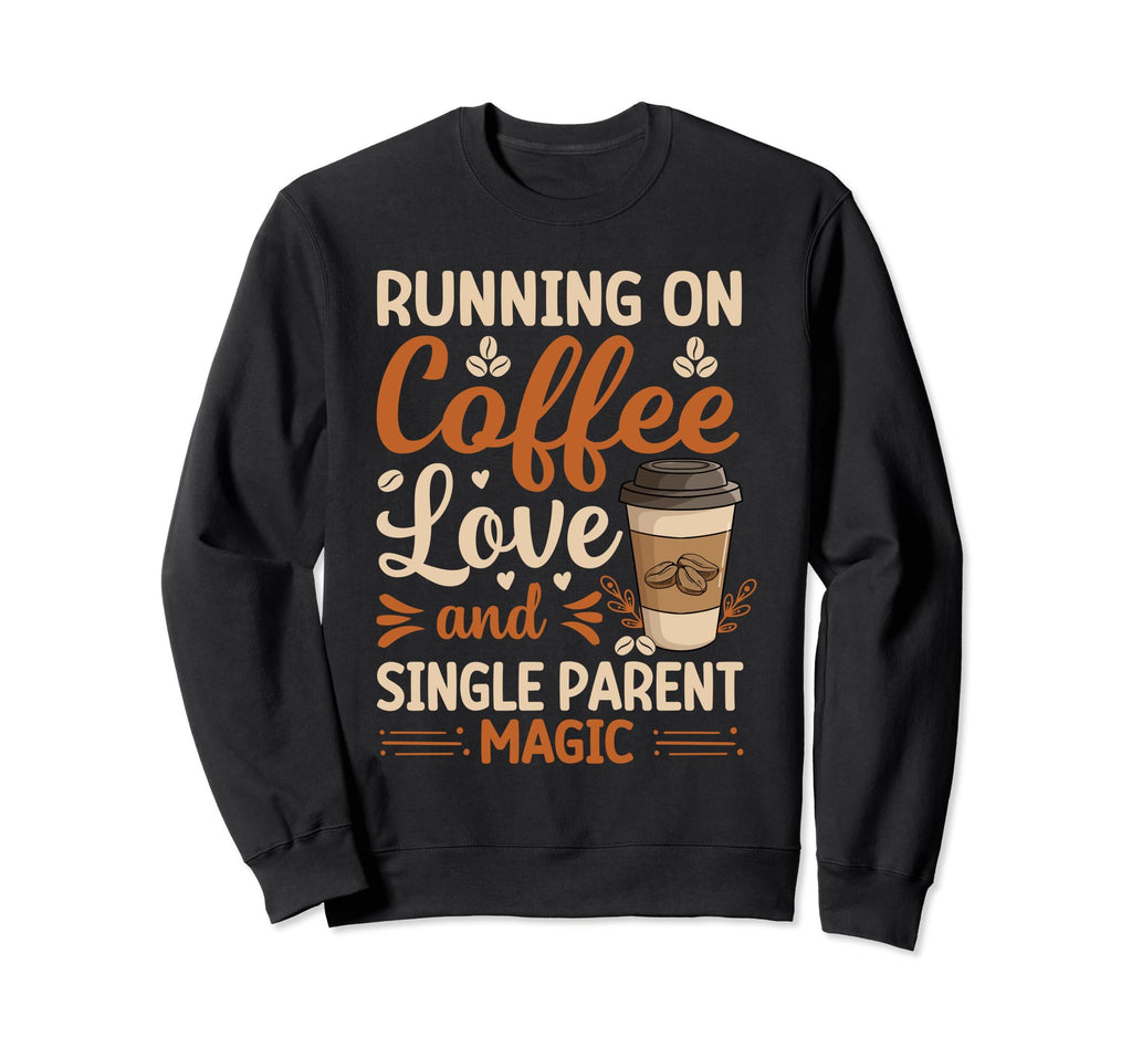 Energy Charged Love Coffee Sweatshirt - Fun Novelty Design Men Women - T-Shirt, Sweatshirt, Hoodie