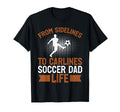 From Sidelines To Carlines Soccer Dad T-Shirt - Minimalist Print Unisex - T-Shirt, Sweatshirt, Hoodie