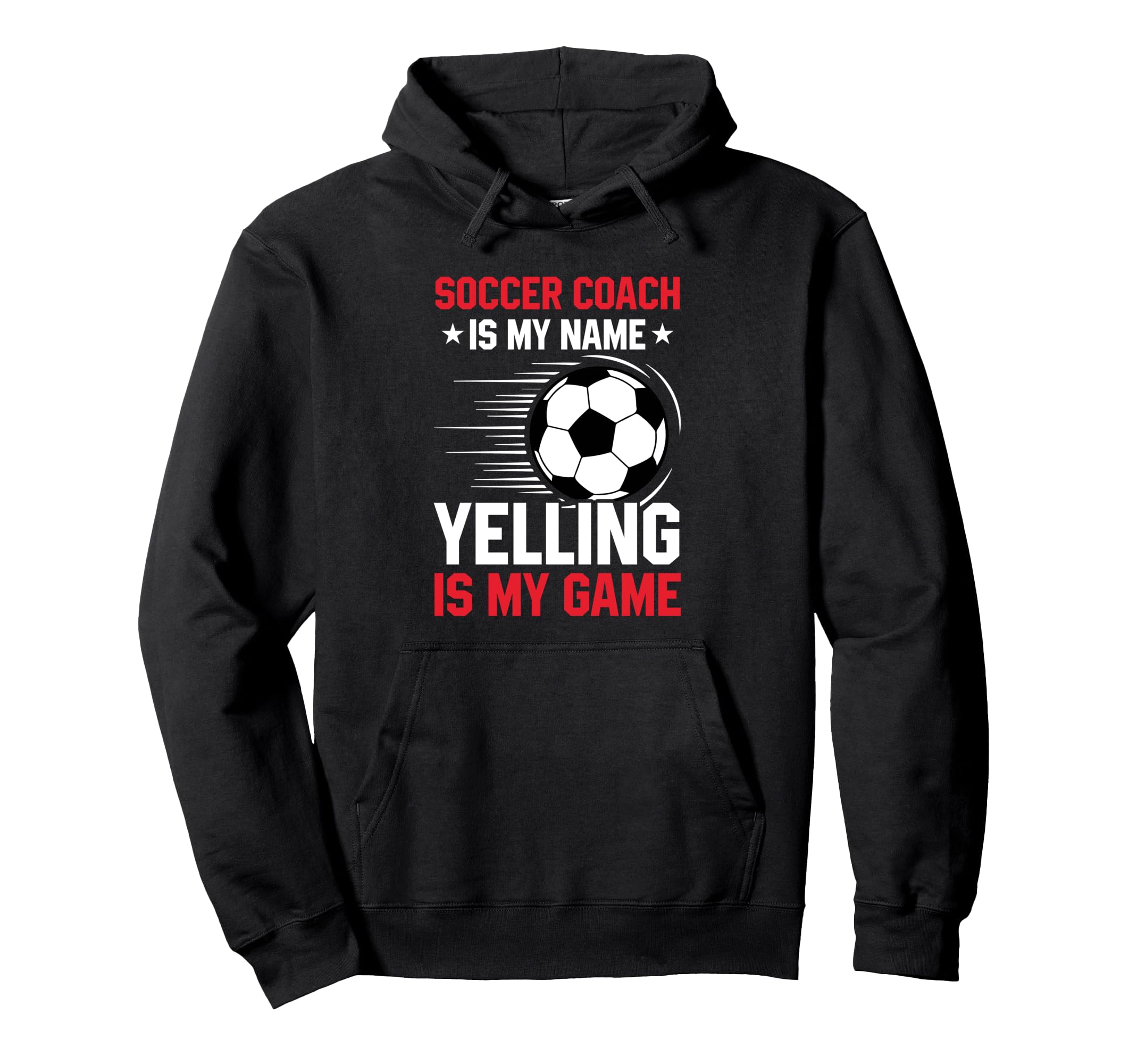 Coaching Soccer Dad Coach Soccer Hoodie - Casual Everyday Wear Men Women - T-Shirt, Sweatshirt, Hoodie