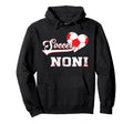 Family Soccer Player Soccer Noni Hoodie - Unique Graphic Unisex - T-Shirt, Sweatshirt, Hoodie