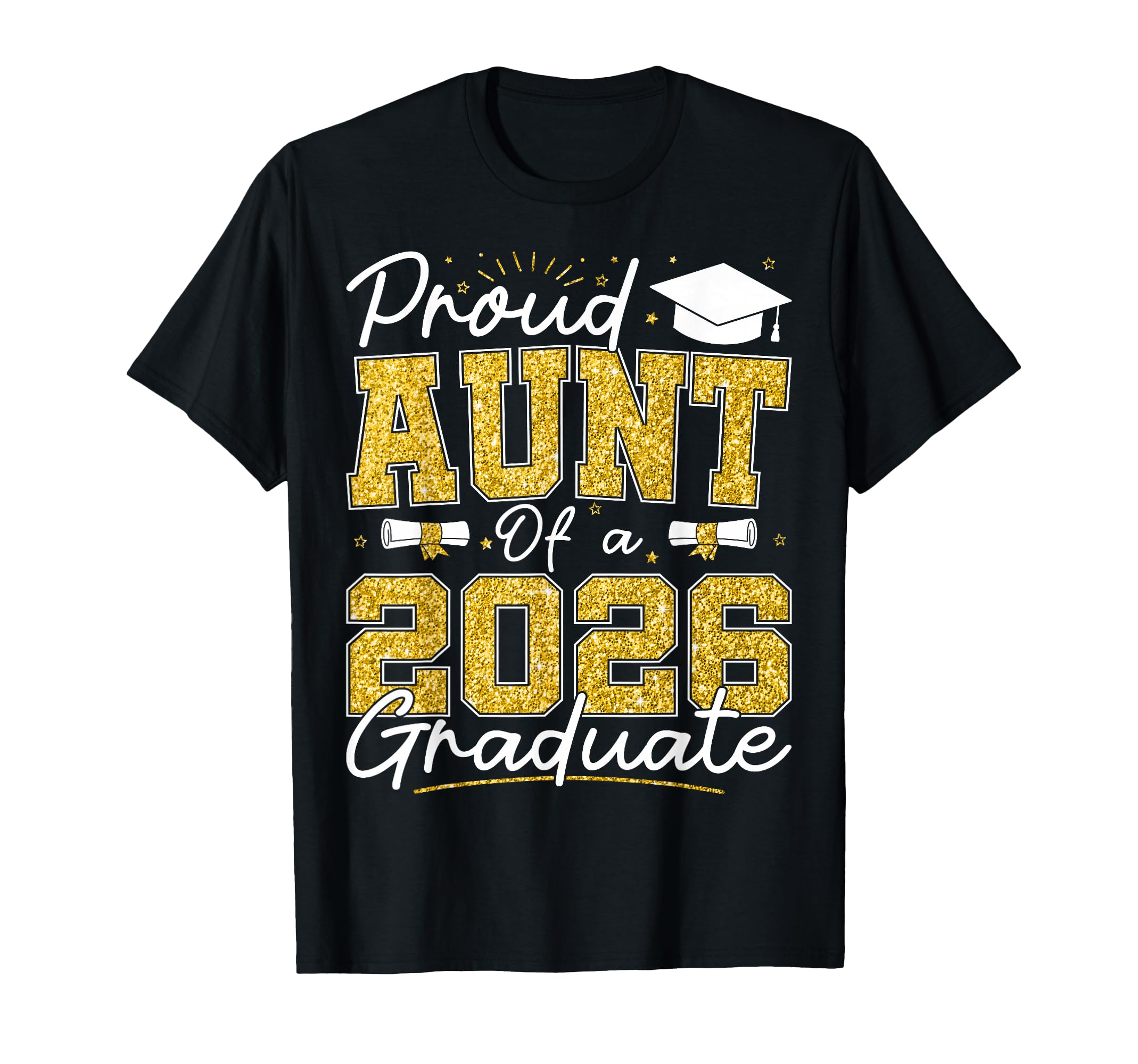 Proud Aunt 2026 Graduate Senior 2026 T-Shirt - Novelty Apparel for Adults - T-Shirt, Sweatshirt, Hoodie