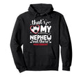 Thats My Nephew Soccer Aunt Soccer Player Hoodie - Graphic Print Unisex - T-Shirt, Sweatshirt, Hoodie
