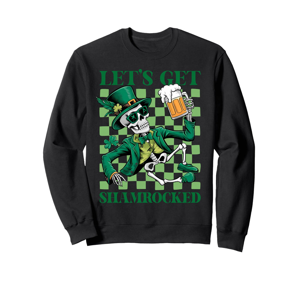 Lets Get Shamrocked Skeleton Drink Sweatshirt - Trendy Graphic for Adults - T-Shirt, Sweatshirt, Hoodie
