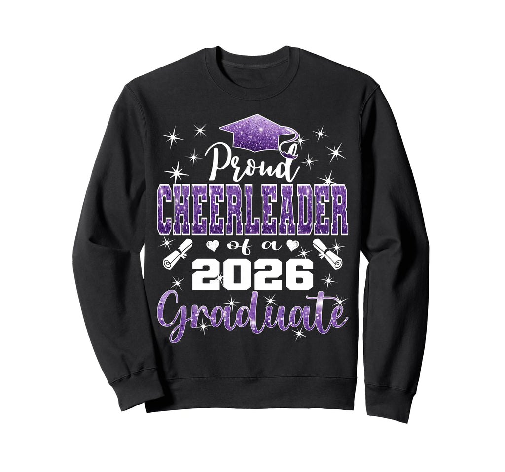Super Proud Cheerleader 2026 Sweatshirt - Fun Novelty Design Men Women - T-Shirt, Sweatshirt, Hoodie