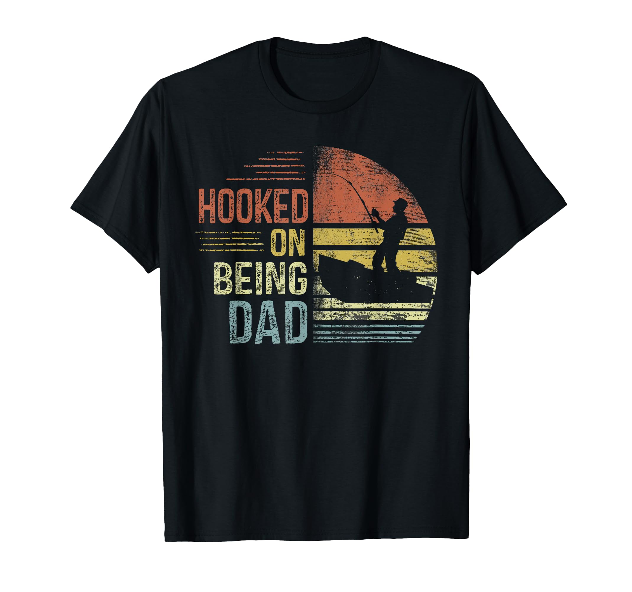 Hooked Being Dad Fishing Gifts Dad T-Shirt - Graphic Print for Adults - T-Shirt, Sweatshirt, Hoodie