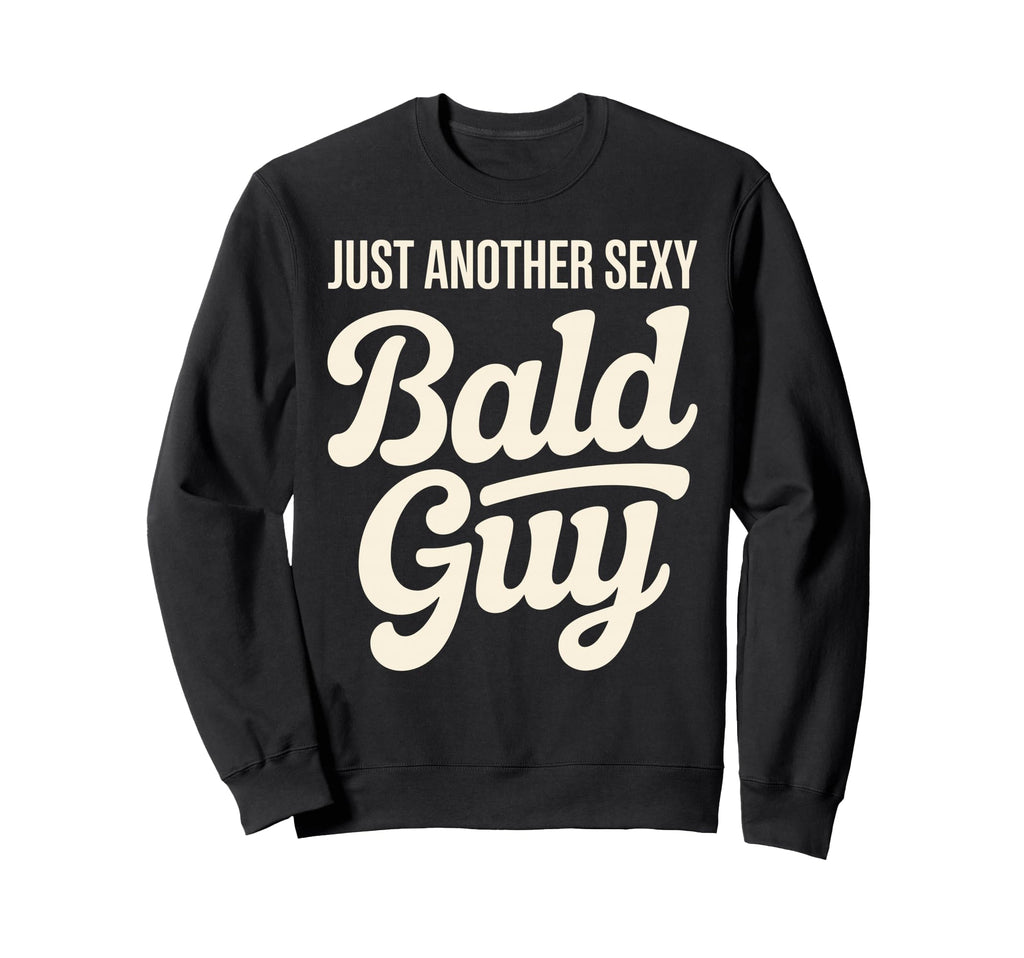 Funny Bald Art Bald Dad Bald Guy Sweatshirt - Trendy Graphic for Adults - T-Shirt, Sweatshirt, Hoodie