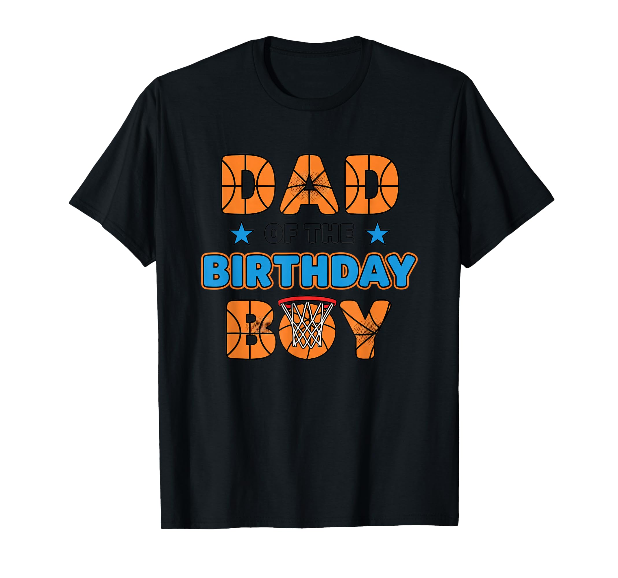 Dad Birthday Basketball Birthday Party T-Shirt - Graphic Print for Adults - T-Shirt, Sweatshirt, Hoodie