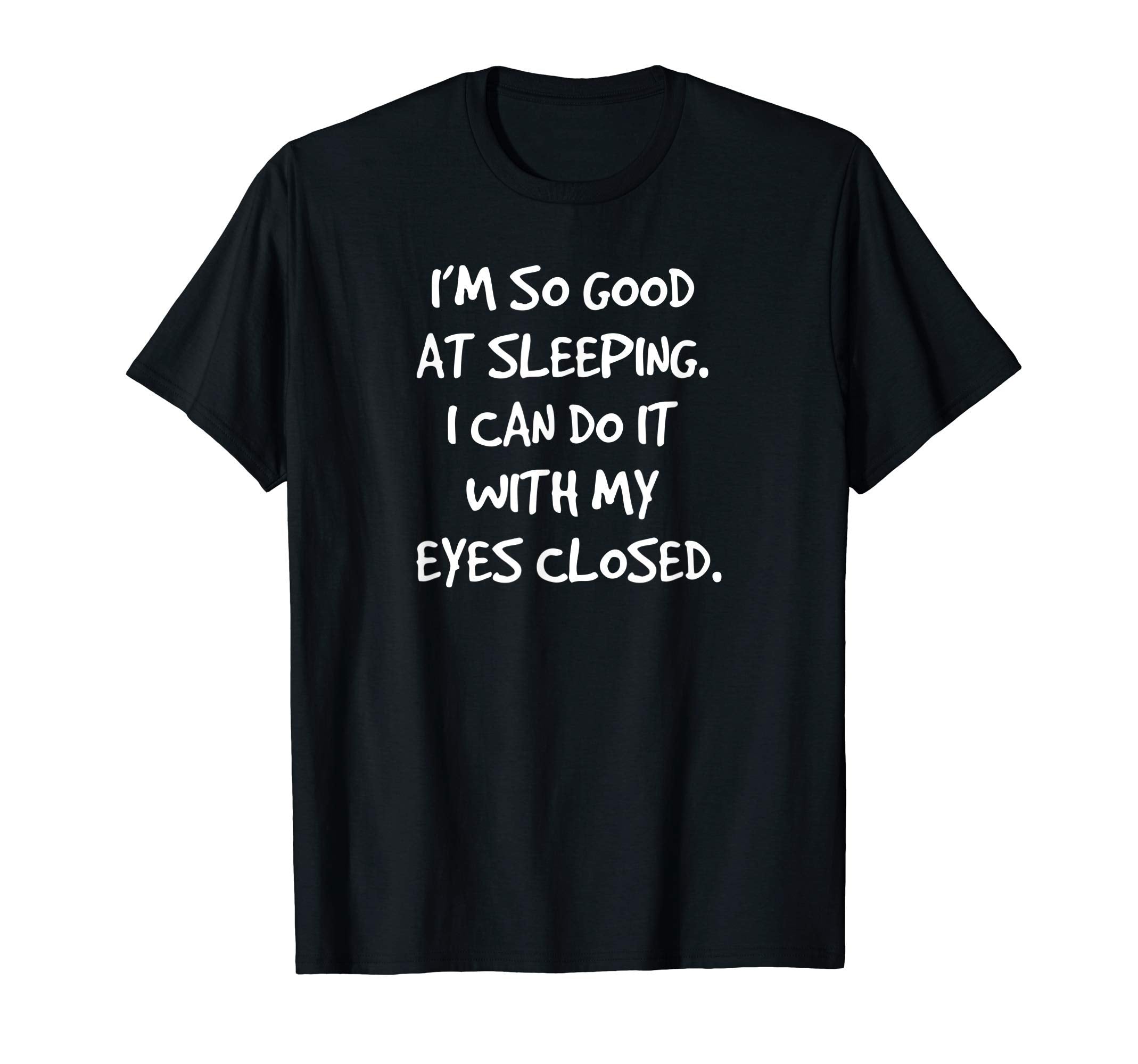 Funny T Shirts Dad Mom Sleep Nap Joke T-Shirt - Trendy Graphic for Adults - T-Shirt, Sweatshirt, Hoodie