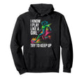I Know I Play Like Try To Keep Up Hoodie - Aesthetic Graphic for Adults - T-Shirt, Sweatshirt, Hoodie