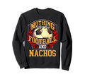 Nothing Better Than Football And Sweatshirt - Minimalist Print Unisex - T-Shirt, Sweatshirt, Hoodie