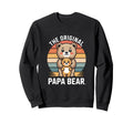 Original Papa Bear Family Sweatshirt - Streetwear Style for Adults - T-Shirt, Sweatshirt, Hoodie