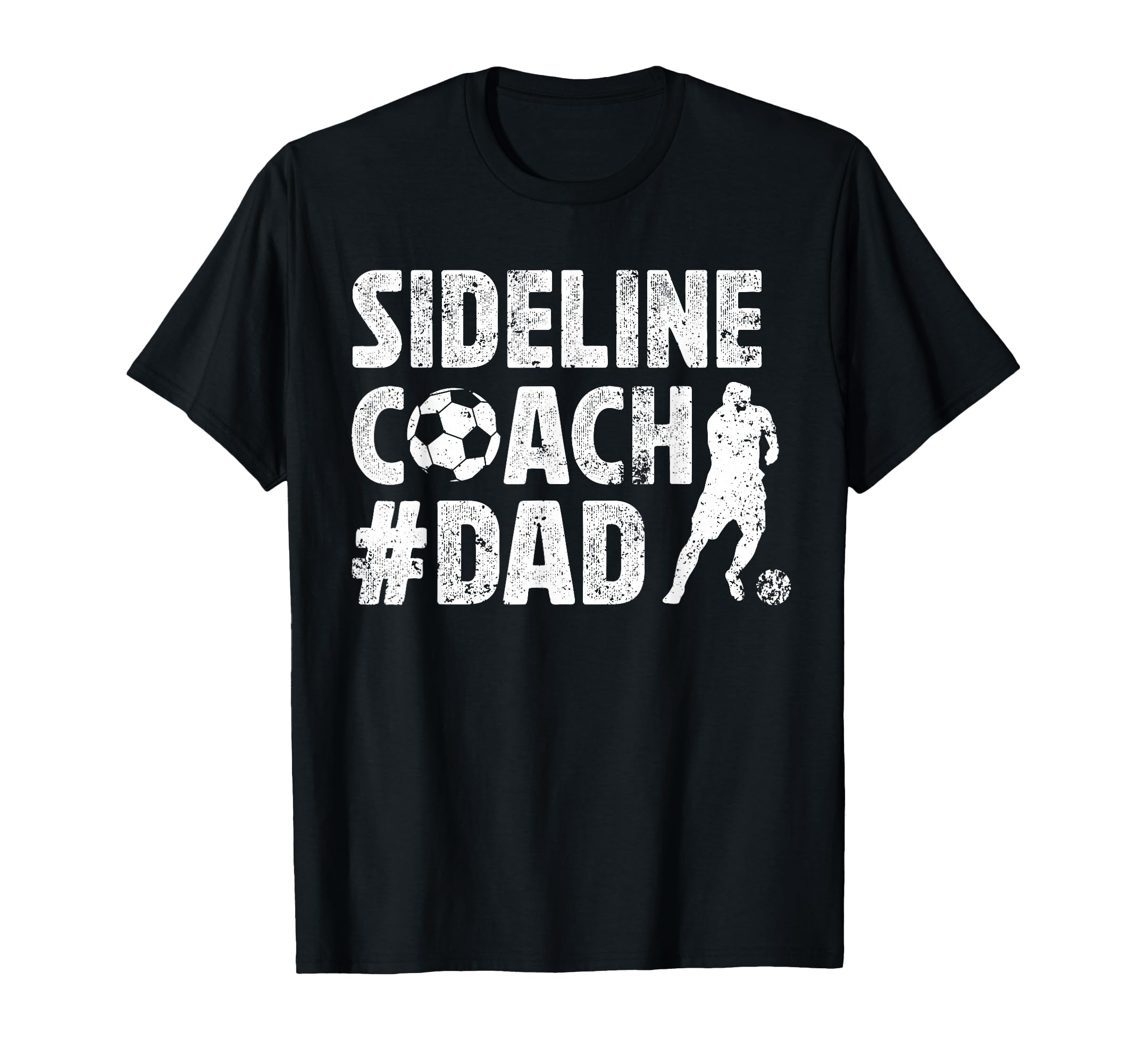 Sideline Coach Soccer Dad Soccer Player T-Shirt - Trendy Graphic Men Women - T-Shirt, Sweatshirt, Hoodie