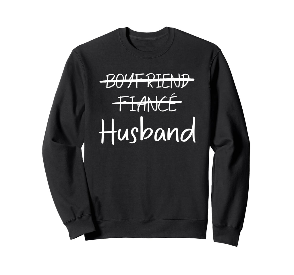 Boyfriend Fiance Husband Tees Sweatshirt - Trendy Graphic Unisex - T-Shirt, Sweatshirt, Hoodie