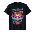 Mother Daughter Cruise 2027 T-Shirt - Fun Novelty Design Men Women - T-Shirt, Sweatshirt, Hoodie