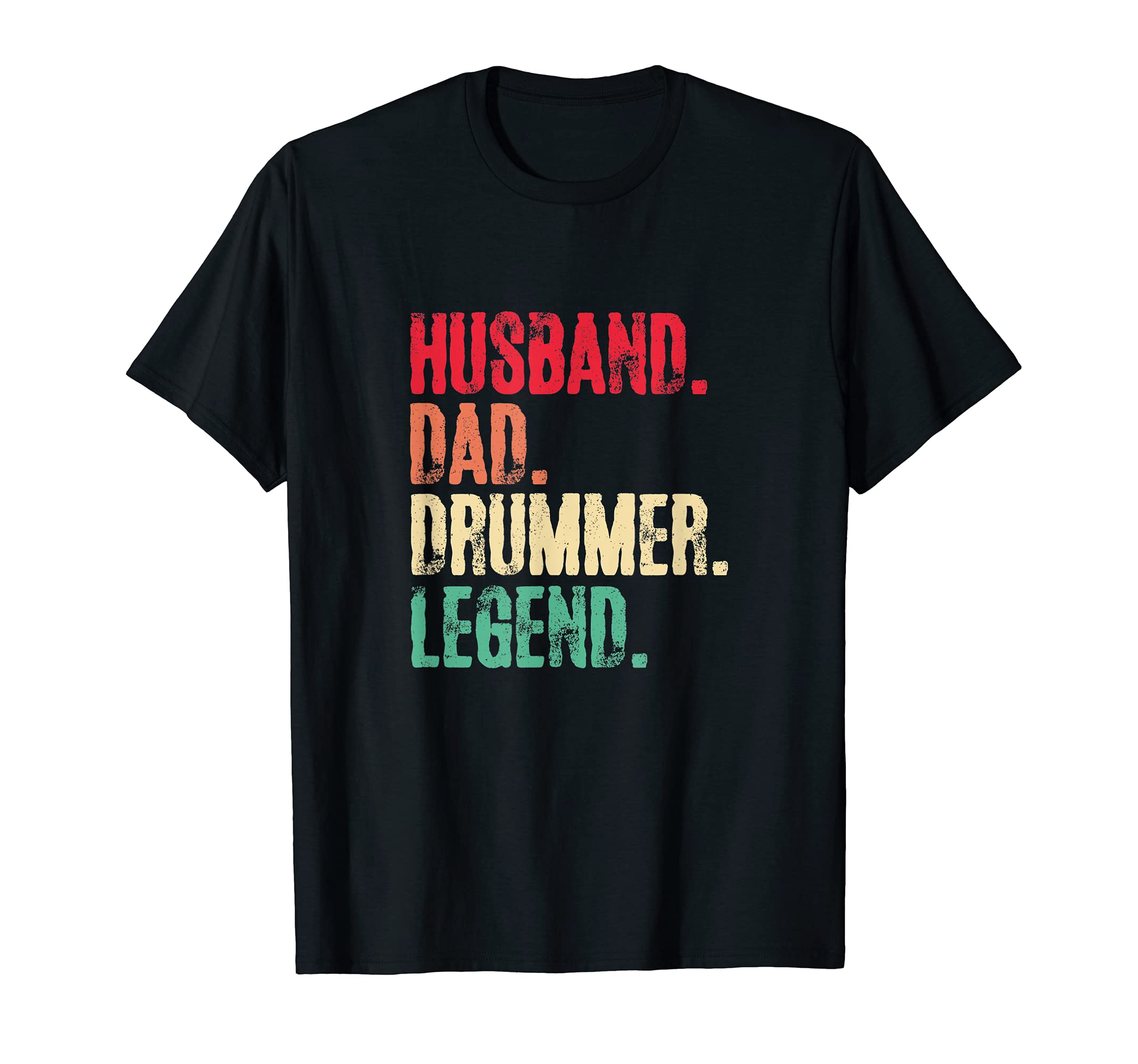 Mens Drummer Dad Husband Dad Drummer Legend T-Shirt - Unique Graphic Unisex - T-Shirt, Sweatshirt, Hoodie