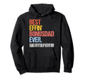 Best Effin Bonus Dad Ever Thanks Hoodie - Minimalist Print Men Women - T-Shirt, Sweatshirt, Hoodie