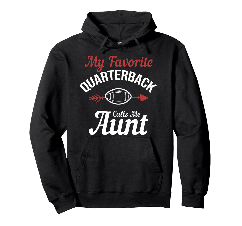My Favorite Quarterback Calls Me Hoodie - Aesthetic Graphic for Adults - T-Shirt, Sweatshirt, Hoodie