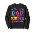 Proud Dad 2024 Kindergarten Sweatshirt - Aesthetic Graphic Men Women - T-Shirt, Sweatshirt, Hoodie
