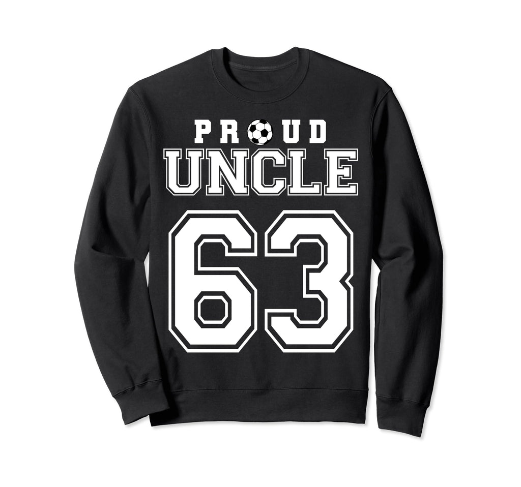 Number 63 Custom Proud Soccer Sweatshirt - Custom Art Print for Adults - T-Shirt, Sweatshirt, Hoodie