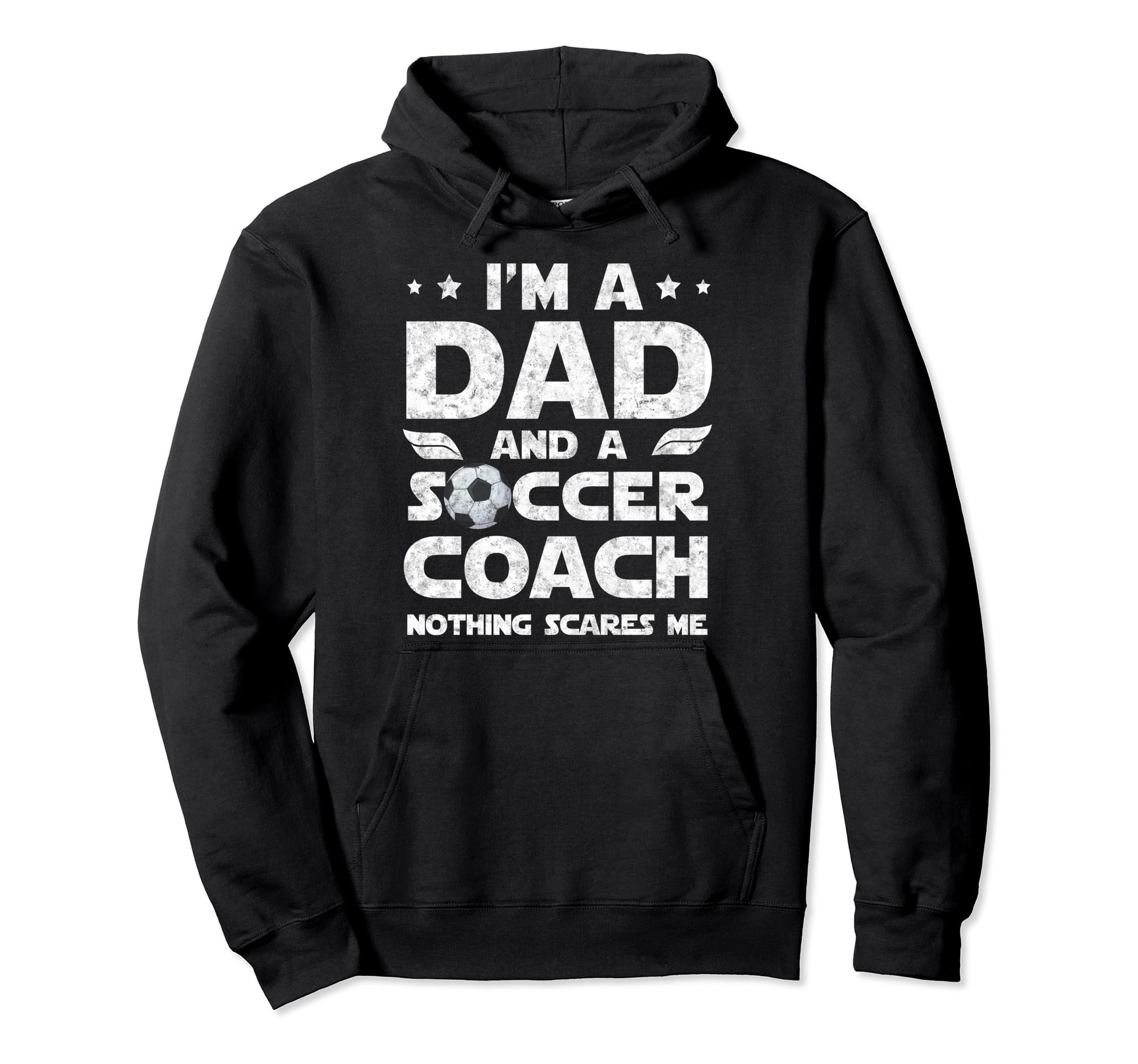 Im Dad And Soccer Coach Funny Fathers Hoodie - Aesthetic Graphic Men Women - T-Shirt, Sweatshirt, Hoodie