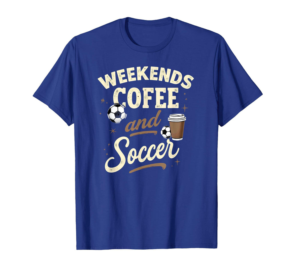 Weekends Coffee And Soccer T-Shirt - Trendy Graphic for Adults - T-Shirt, Sweatshirt, Hoodie