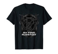 My Food Runs Fast Funny Hunting Hunter T-Shirt - Trendy Graphic Men Women - T-Shirt, Sweatshirt, Hoodie