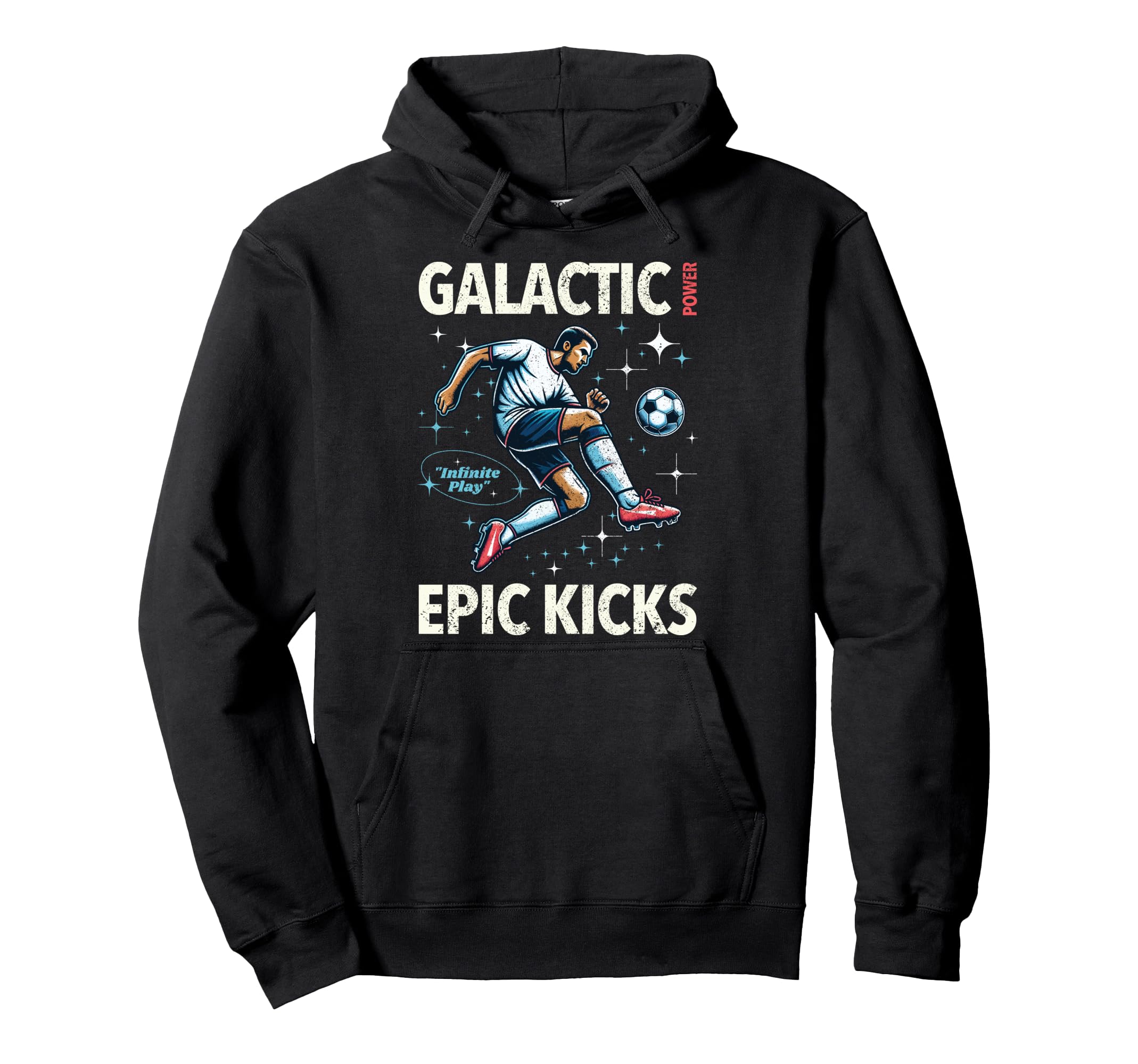 Soccer Player Galactic Power Epic Kicks Hoodie - Trendy Graphic for Adults - T-Shirt, Sweatshirt, Hoodie