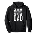 German Wirehaired Pointer Dog Dad Gift Hoodie - Graphic Print Men Women - T-Shirt, Sweatshirt, Hoodie
