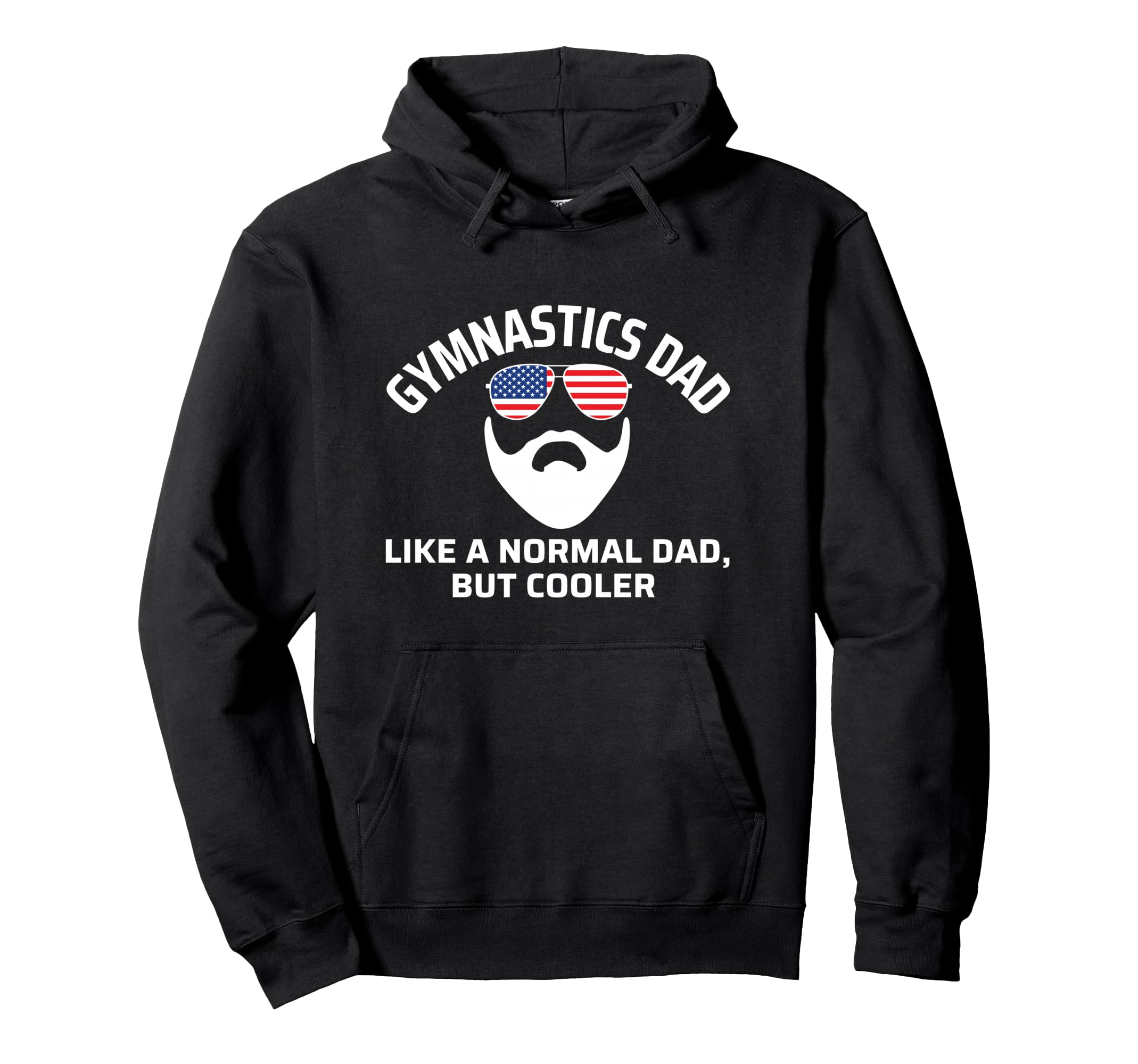 Gymnastics Dad Bearded Flag Hoodie - Graphic Print Unisex - T-Shirt, Sweatshirt, Hoodie