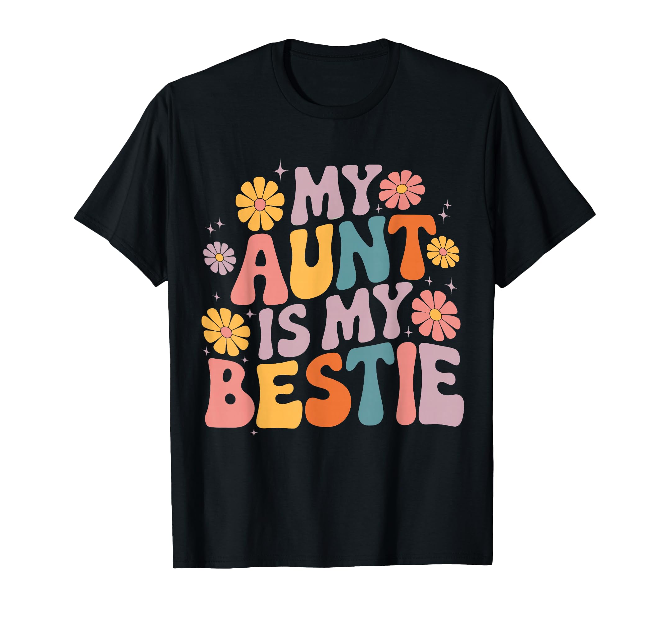 My Aunt Is My Bestie Auntie Niece T-Shirt - Aesthetic Graphic Men Women - T-Shirt, Sweatshirt, Hoodie
