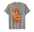 Its Beer And Golf Kinda Weekend T-Shirt - Aesthetic Graphic Men Women - T-Shirt, Sweatshirt, Hoodie