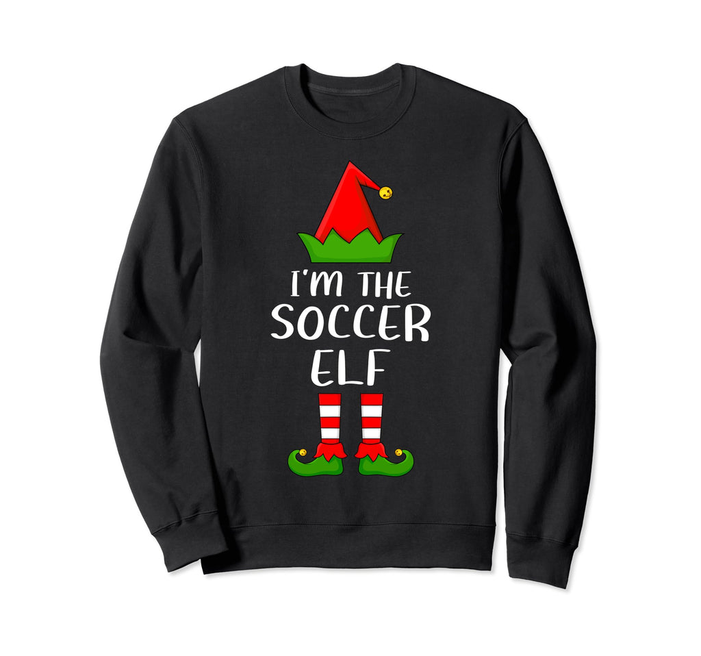 Matching Family Group Im Soccer Elf Sweatshirt - Fun Novelty Design Unisex - T-Shirt, Sweatshirt, Hoodie
