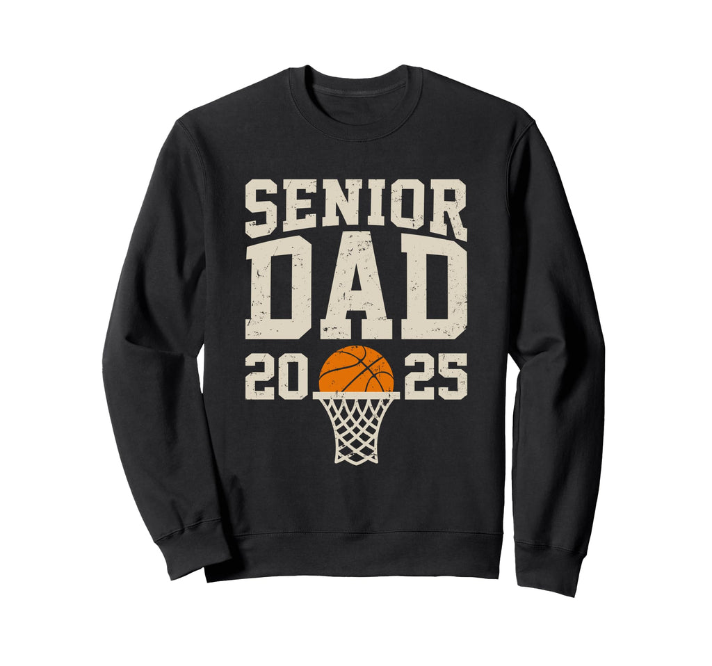 Proud Dad 2025 Senior Graduate Sweatshirt - Unique Graphic Men Women - T-Shirt, Sweatshirt, Hoodie